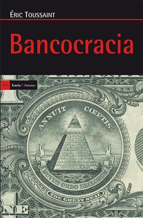 Bancocracia | Toussaint, Èric | Cooperativa autogestionària
