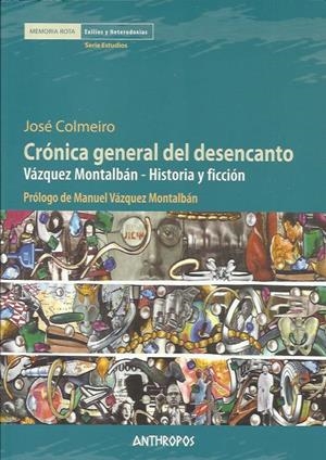 Crónica general del desencanto | Colmeiro, José | Cooperativa autogestionària