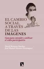 El cambio social a través de las imágenes | David Montero | Cooperativa autogestionària