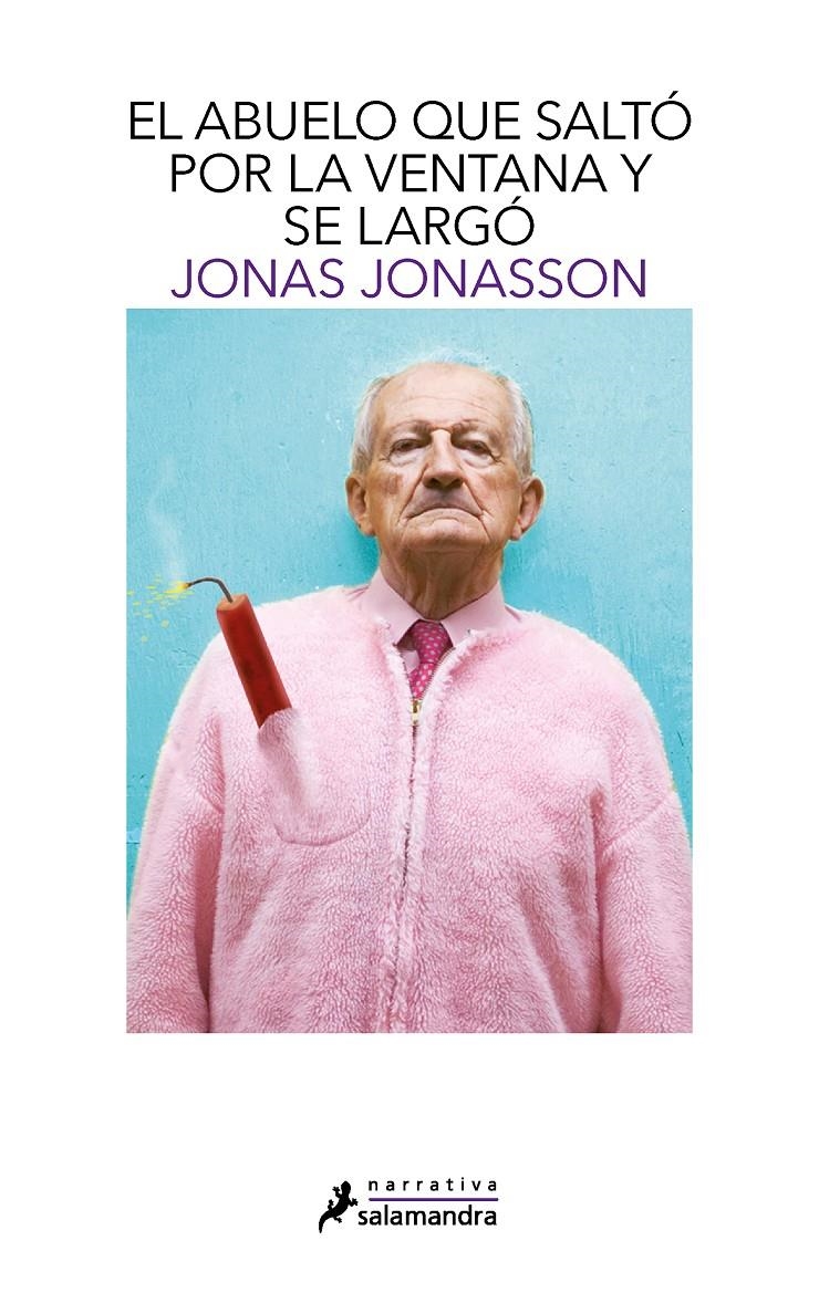 El abuelo que saltó por la ventana y se largó | Jonasson, Jonas | Cooperativa autogestionària
