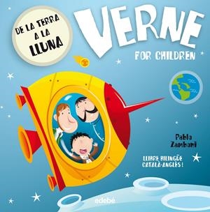 VERNE FOR CHILDREN: De la Terra a la Lluna | Zamboni, Pablo/nacionalidad: argentina | Cooperativa autogestionària
