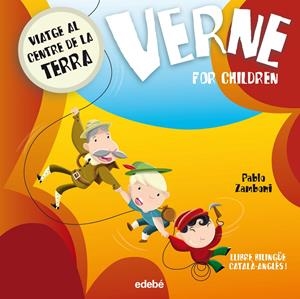 Verne for children: Viatge al centre de la Terra | Zamboni, Pablo/nacionalidad: argentina | Cooperativa autogestionària