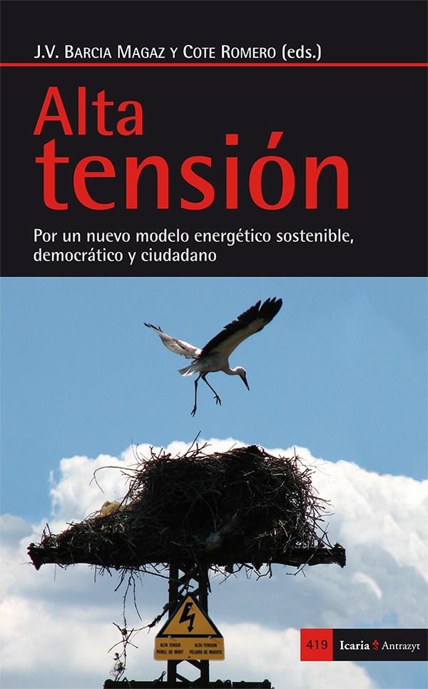 Alta tensión | Barcia Magaz, José Vicente/Romero López, Cote | Cooperativa autogestionària