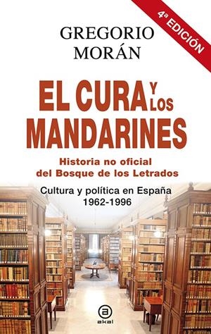 El cura y los mandarines | Morán, Gregorio | Cooperativa autogestionària