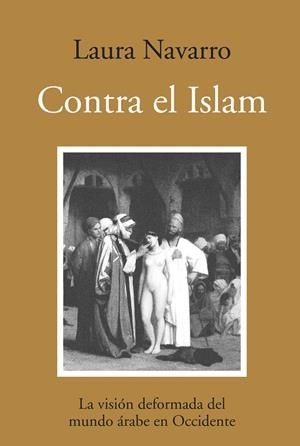 Contra el Islam | Navarro García, Laura Cristina | Cooperativa autogestionària