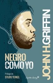 Negro como yo | Griffin, John Howard | Cooperativa autogestionària