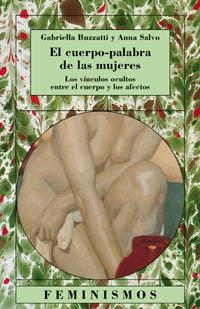 El cuerpo-palabra de las mujeres | Salvo, Anna/Buzzatti, Gabriella | Cooperativa autogestionària
