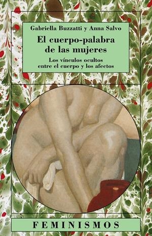 El cuerpo-palabra de las mujeres | Salvo, Anna/Buzzatti, Gabriella | Cooperativa autogestionària