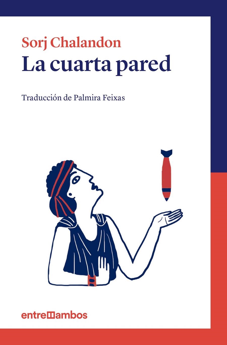 La cuarta pared | Chalandon, Sorj