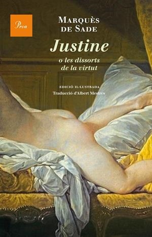 Justine o les dissorts de la virtut | Marqués de Sade | Cooperativa autogestionària