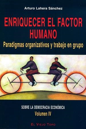 Enriquecer el factor humano | Lahera Sánchez, Arturo