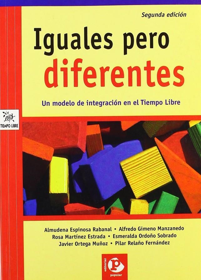 Iguales, pero diferentes | Rabanal Espinosa, Almudena et al. | Cooperativa autogestionària