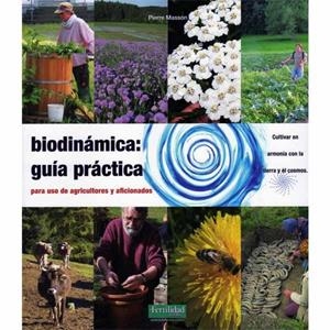 Biodinámica: guía práctica | Masson, Vincent | Cooperativa autogestionària