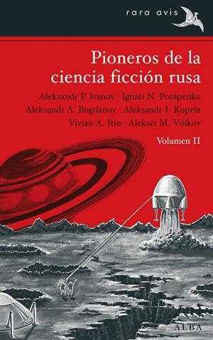 Pioneros de la ciencia ficción rusa vol. II | Varios autores