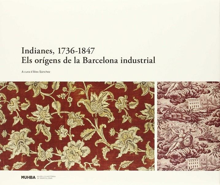 Indianes, 1736-1847 | Sánchez, Àlex | Cooperativa autogestionària