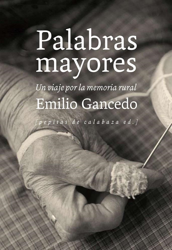 Palabras mayores | Gancedo Fernández, Emilio | Cooperativa autogestionària