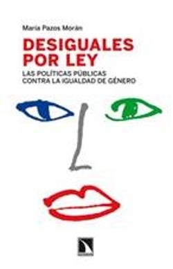 Desiguales por ley | Pazos Morán, María | Cooperativa autogestionària