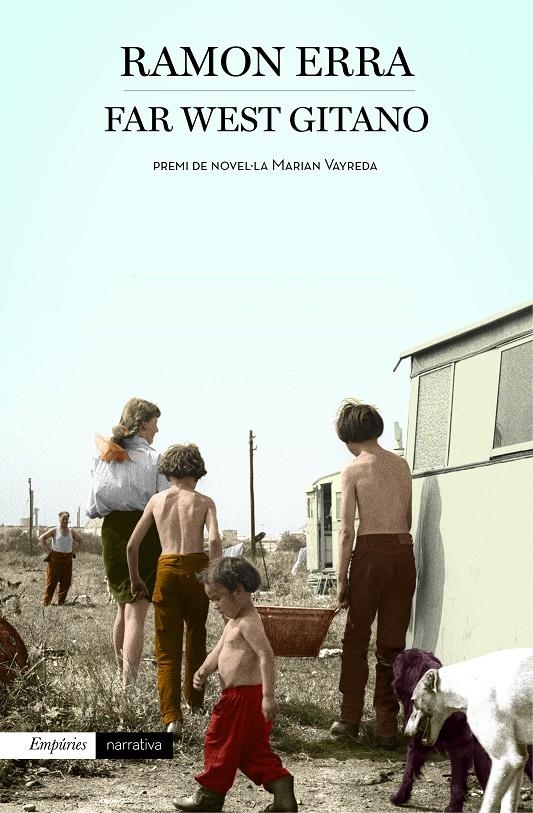 Far West gitano | Erra Macià, Ramon | Cooperativa autogestionària