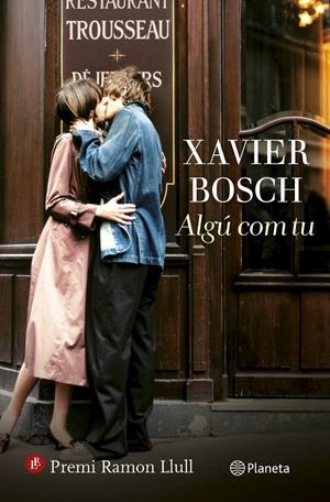 Algú com tu | Xavier Bosch | Cooperativa autogestionària