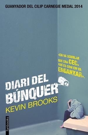 Diari del búnquer | Brooks, Kevin | Cooperativa autogestionària