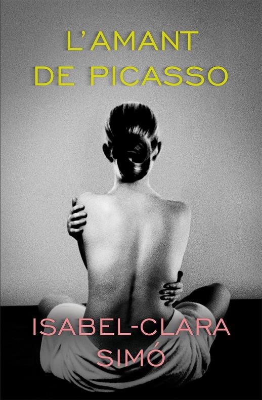 L'amant de Picasso | Simó, Isabel-Clara | Cooperativa autogestionària