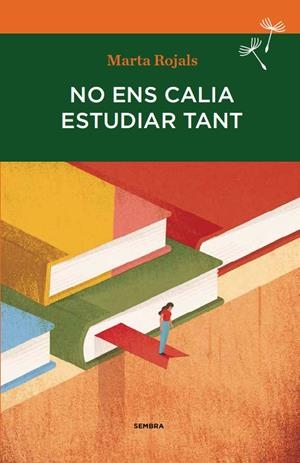 No ens calia estudiar tant | Rojals del Àlamo, Marta | Cooperativa autogestionària