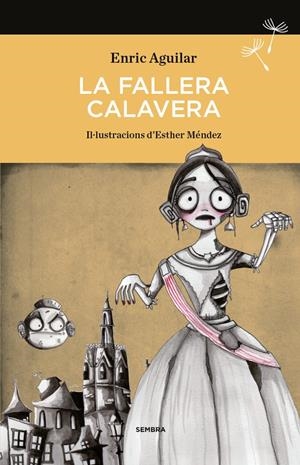 La Fallera Calavera | Aguilar Almodóvar, Enric | Cooperativa autogestionària