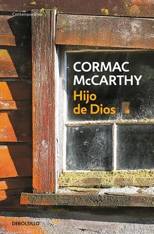 Hijo de Dios | MCCARTHY,CORMAC | Cooperativa autogestionària