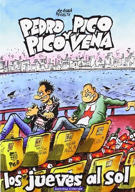 Pedro Pico y Pico Vena. Los Jueves al sol | Azagra, Carlos; Revuelta, Encarna | Cooperativa autogestionària