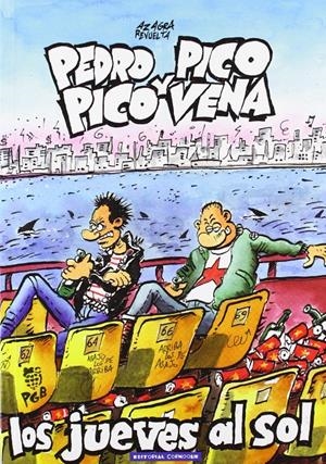 Pedro Pico y Pico Vena. Los Jueves al sol | Azagra, Carlos; Revuelta, Encarna | Cooperativa autogestionària