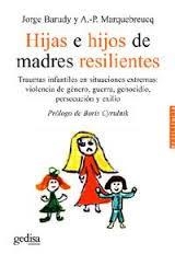 Hijas e hijos de madres resilientes | Barudy, Jorge