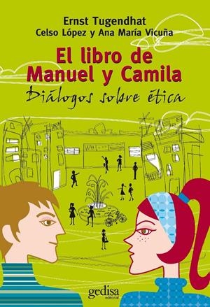 El libro de Manuel y Camila | Tugendhat, Ernst/López, Celso/Vicuña, Ana María