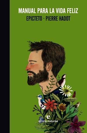 Manual para la vida feliz | Epicteto/Hadot, Pierre | Cooperativa autogestionària