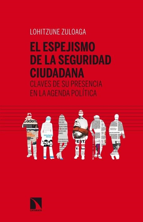 El espejismo de la seguridad ciudadana | Zuloaga, Lohitzune | Cooperativa autogestionària