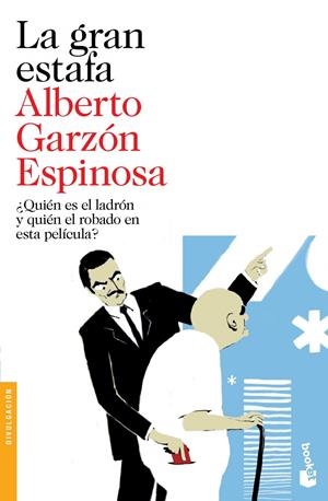 La gran estafa | Garzón Espinosa, Alberto | Cooperativa autogestionària
