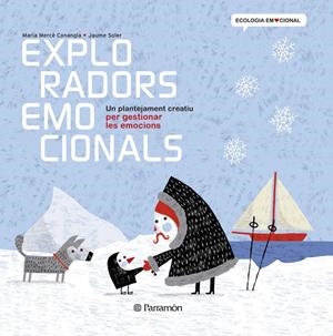 EXPLORADORS EMOCIONALS | Conangle, Maria Mercè/Soler,Jaume | Cooperativa autogestionària