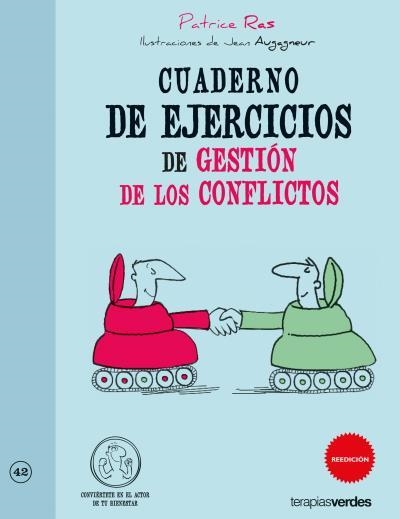 Cuaderno de ejercicios de gestión de los conflictos | Ras, Patrice