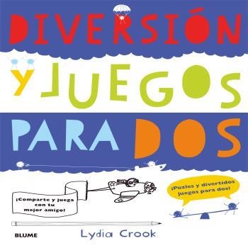 Diversión y juegos para dos | Crook, Lydia | Cooperativa autogestionària
