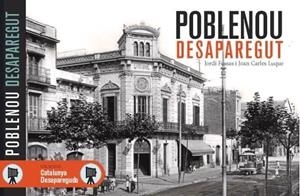 Poblenou desaparegut | Fosas, Jordi i Luque, Joan Carles | Cooperativa autogestionària