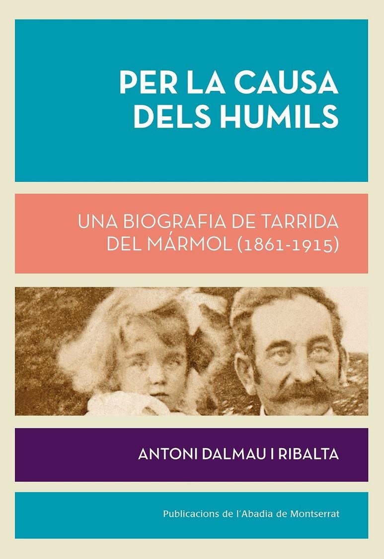 Per la causa dels humils | Dalmau, Antoni