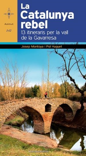 La Catalunya rebel | Huguet Estrada, Pol/Montonya i Barberà, Josep | Cooperativa autogestionària