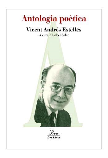 Antologia poètica | Estellés, Vicent Andrés | Cooperativa autogestionària