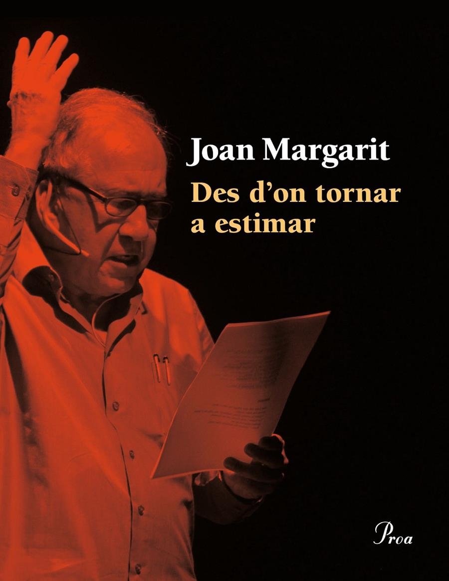 Des d'on tornar a estimar | Joan Margarit Consarnau | Cooperativa autogestionària