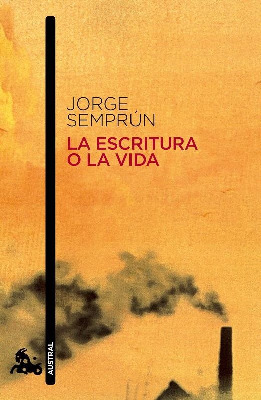 La escritura o la vida | Jorge Semprún