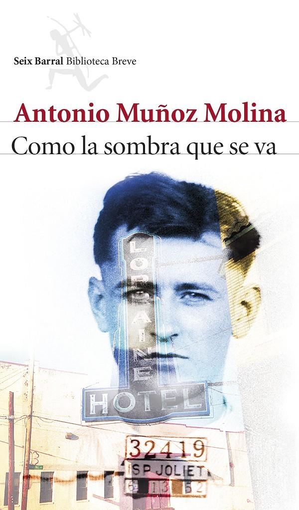 Como la sombra que se va | Antonio Muñoz Molina | Cooperativa autogestionària