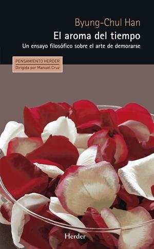 El aroma del tiempo | Han, Byung-Chul | Cooperativa autogestionària