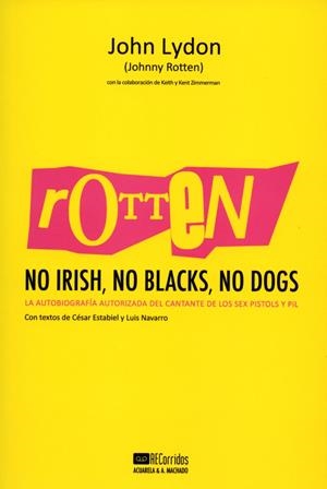 Rotten: No Irish, No Blacks, No Dogs | Lydon, John | Cooperativa autogestionària