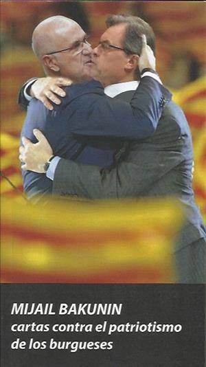 Carta contra el patriotismo de los burgueses | Bakunin, Mijail