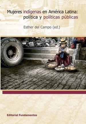 Mujeres indígenas en América Latina | Del Campo García, Esther | Cooperativa autogestionària