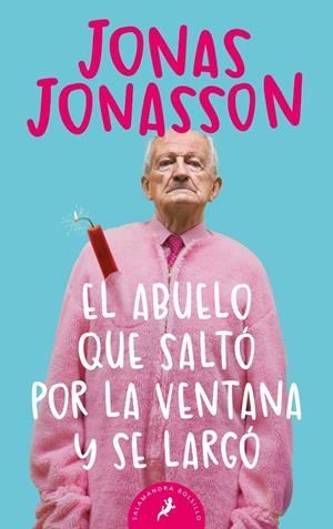 El abuelo que saltó por la ventana y se largó | Jonasson, Jonas | Cooperativa autogestionària